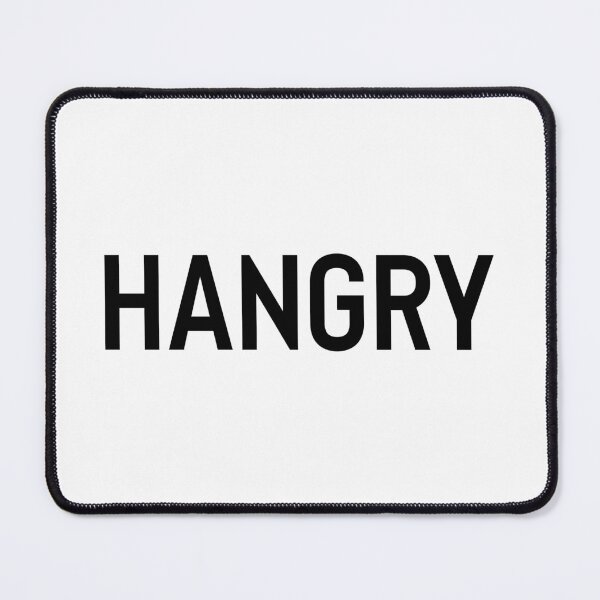 Item preview, Hangry designed and sold by mavagraphics.