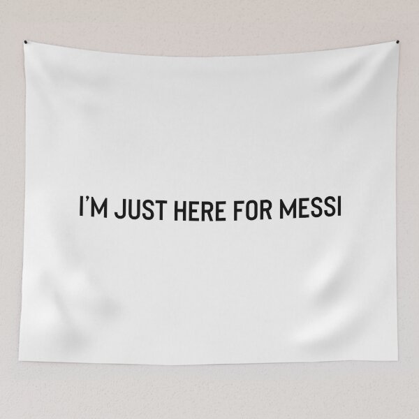 Item preview, i'm just here for messi designed and sold by mavagraphics.