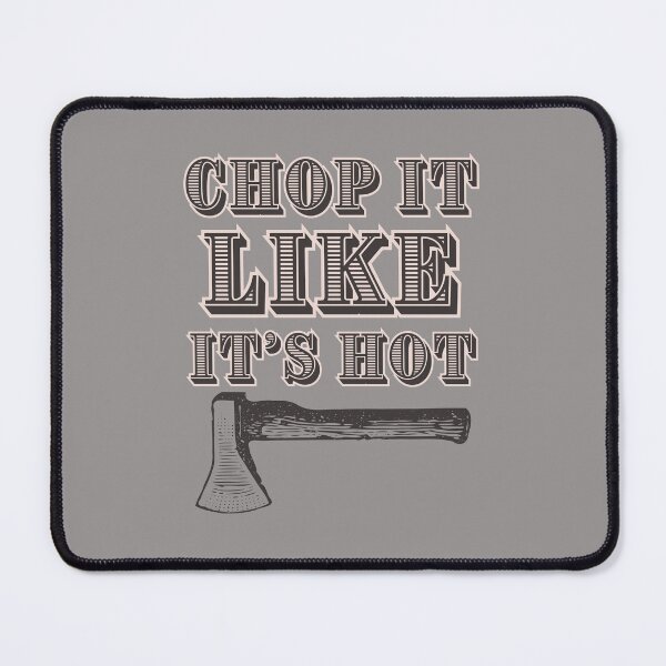 Item preview, Chop it like its hot designed and sold by BYNDART.