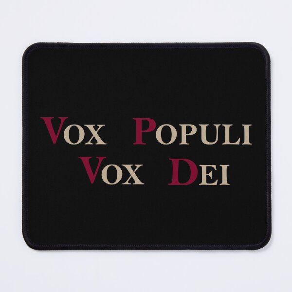 Item preview, Vox Populi, vox dei latin quote designed and sold by Alexaltay.
