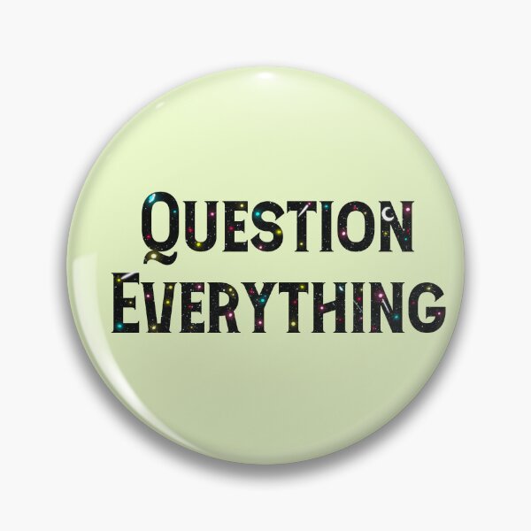 Item preview, Question Everything  designed and sold by Laceyjae Digital Art.