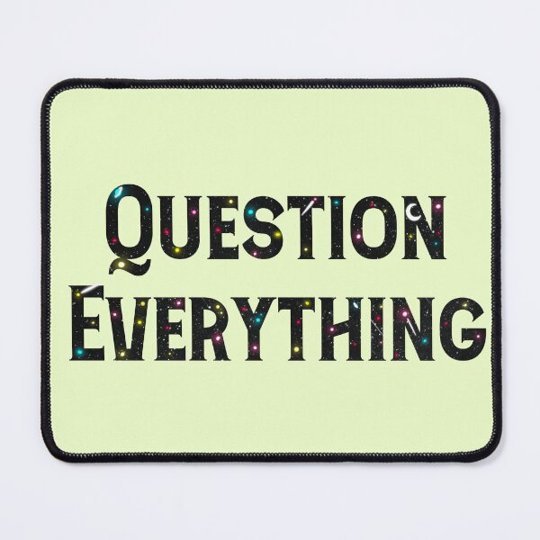 Item preview, Question Everything  designed and sold by Laceyjae Digital Art.