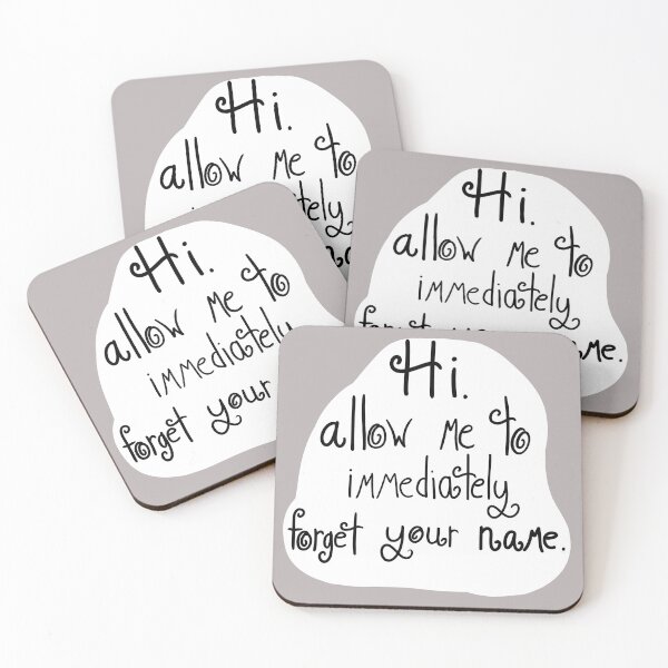 Item preview, Hi, Allow Me To Immediately Forget Your Name designed and sold by ShaeRaindrop.