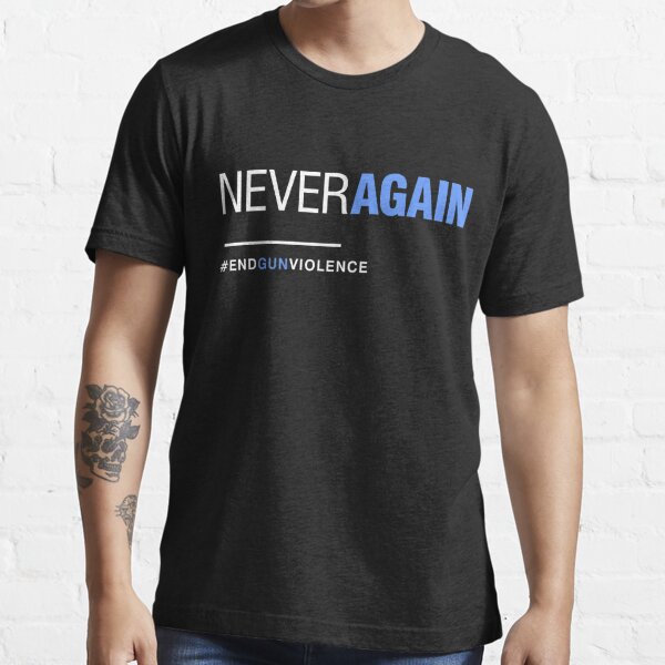 March For Our Lives T-shirt Washington 2018 Never Again Not One More Size S-6XL 