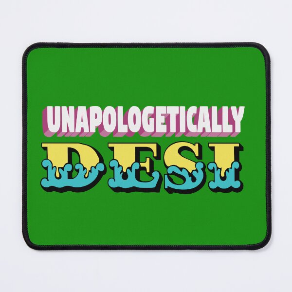 Item preview, Unapologetically Desi designed and sold by matsya.