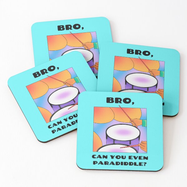 Item preview, Bro, can you even paradiddle? (Version 1) designed and sold by B-Sharp-.