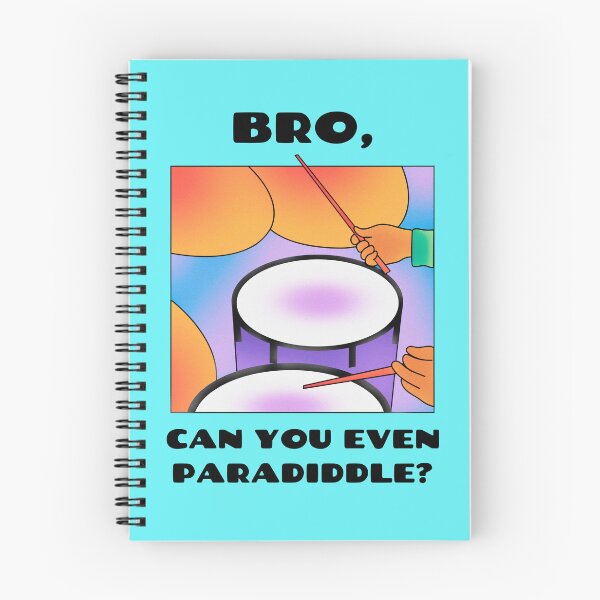 Item preview, Bro, can you even paradiddle? (Version 1) designed and sold by B-Sharp-.