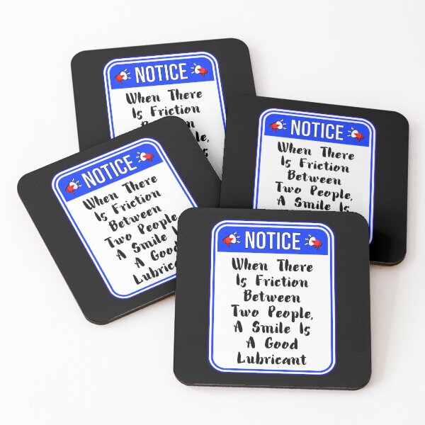 Item preview, NOTICE:  When There Is Friction Between Two People, A Smile Is A Good Lubricant - funny warning signs designed and sold by DesignsFromTW-S.