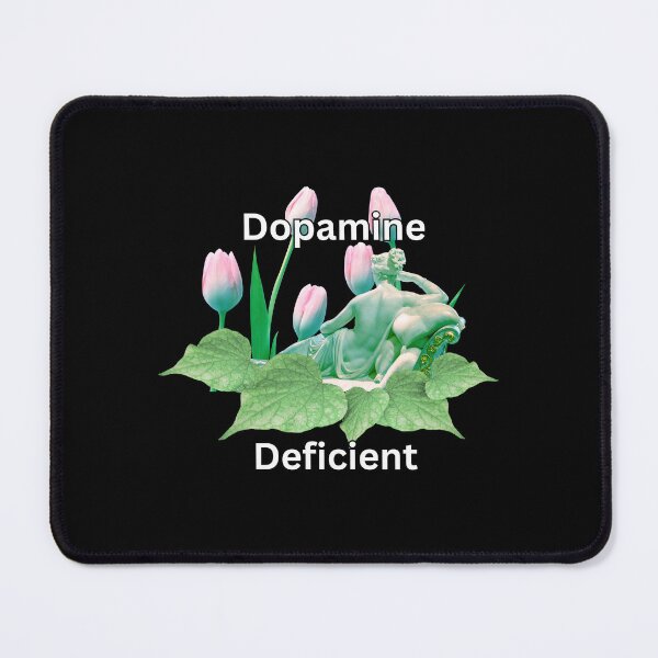 Item preview, Dopamine deficient designed and sold by PrestigePenguin.
