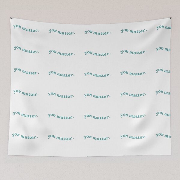 Item preview, You Matter. designed and sold by reardone.