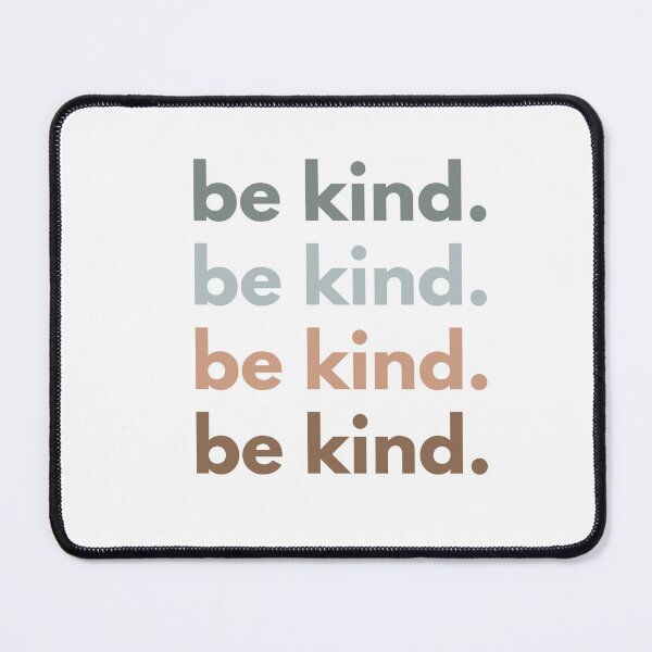 Item preview, Be kind designed and sold by Tania Guzmán.