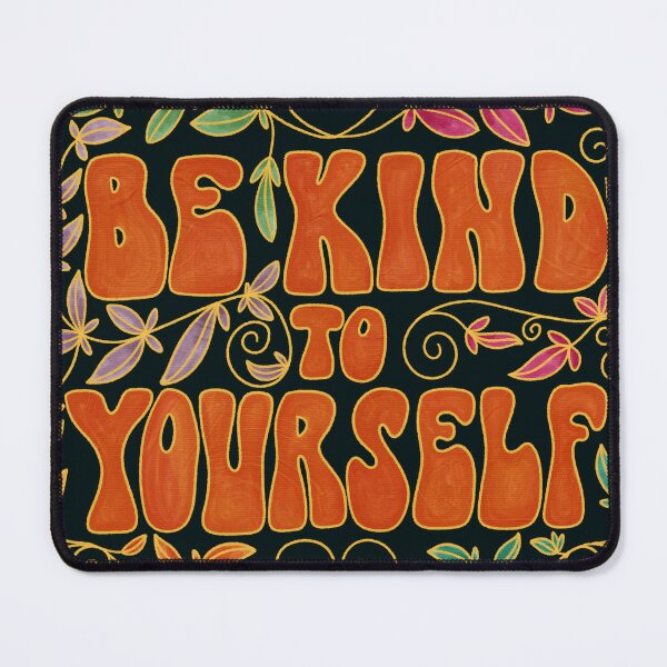 Item preview, Be Kind to Yourself designed and sold by JessDaniArt.