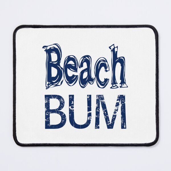 Item preview, Beach BUM  designed and sold by raineOn.