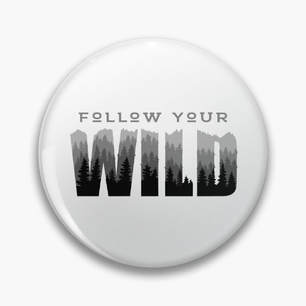 Item preview, Follow Your Wild designed and sold by SarehPuetz.