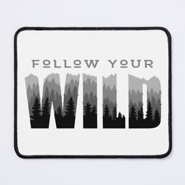 Item preview, Follow Your Wild designed and sold by SarehPuetz.