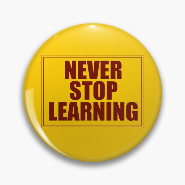 Item preview, Never Stop Learning designed and sold by Artsemg.
