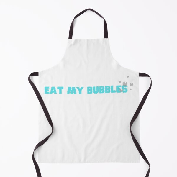 Item preview, EAT My BuBbles designed and sold by BetterMindsTees.