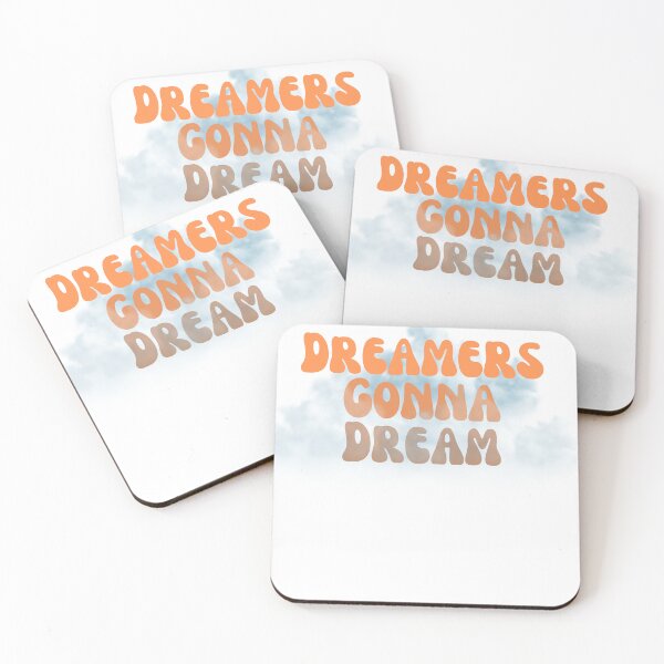 Item preview, Dreamers Gonna Dream designed and sold by EazyStyles.