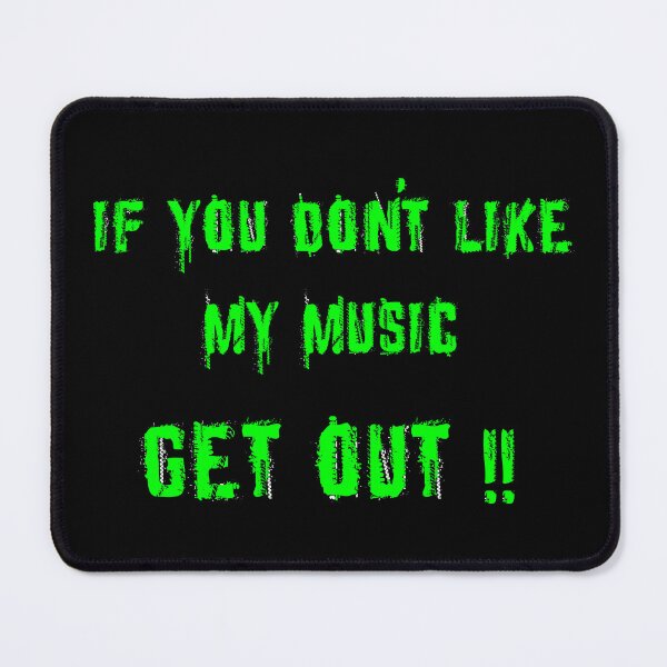Item preview, If you don't like my neon green music designed and sold by Artbellachi.