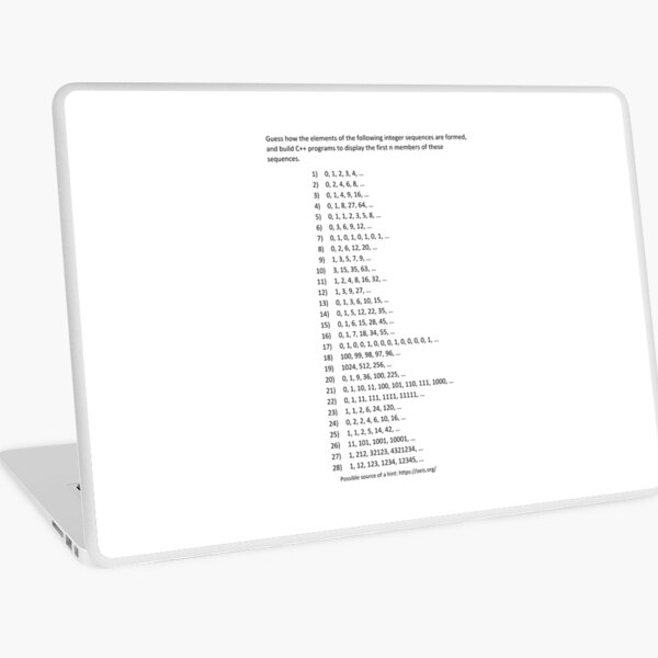 Guess how the elements of the following integer sequences are formed Laptop Skin