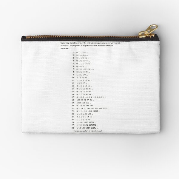 Guess how the elements of the following integer sequences are formed Zipper Pouch