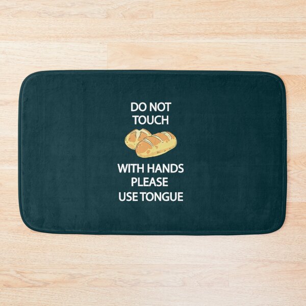 Item preview, Bad translation Do Not Touch Bread   designed and sold by lambrechtannaly.