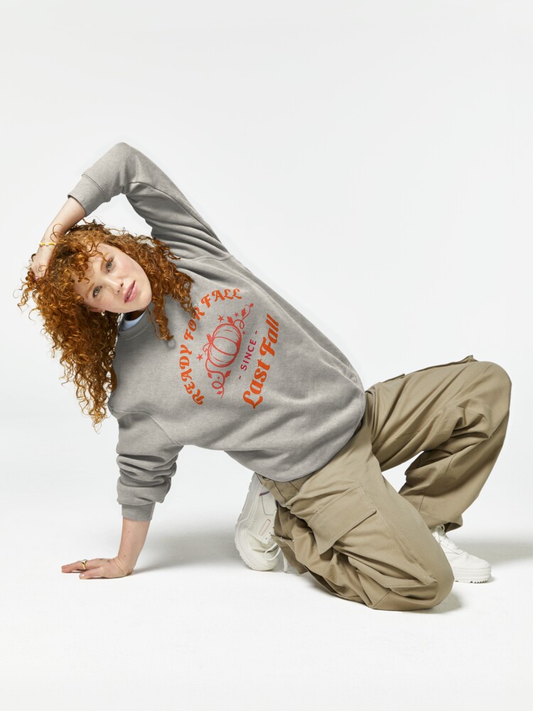 Thumbnail 6 of 7, Pullover Sweatshirt, Ready For Fall Since Last Fall designed and sold by 5849.