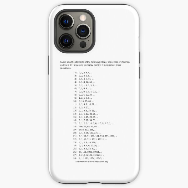 Guess how the elements of the following integer sequences are formed iPhone Tough Case
