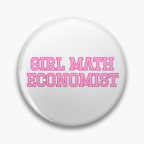 Item preview, Girl Math Economist designed and sold by nyccatmom.