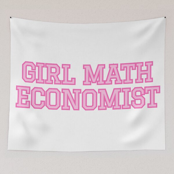 Item preview, Girl Math Economist designed and sold by nyccatmom.