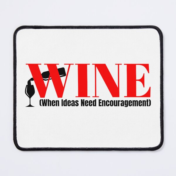 Item preview, WINE Funny Abbreviation: When Ideas Need Encouragement designed and sold by mipodbusiness.
