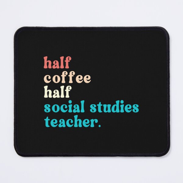 Item preview, Half Coffee Half Social Studies Teacher First Day Of School Long Sleeve designed and sold by RaymondWMichae.
