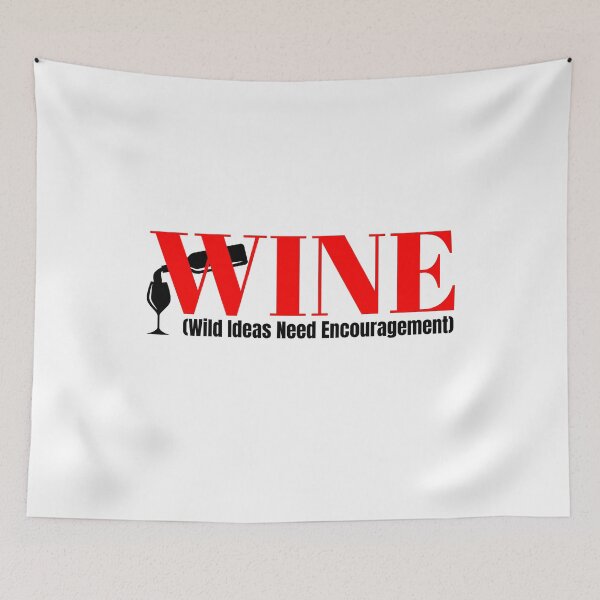 Item preview, WINE Funny Abbreviation: Wild Ideas Need Encouragement designed and sold by mipodbusiness.