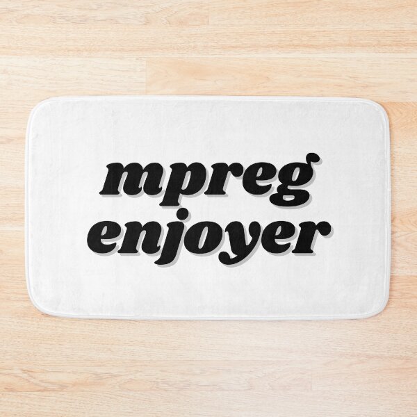 Item preview, Mpreg Enjoyer designed and sold by GoofyLab.