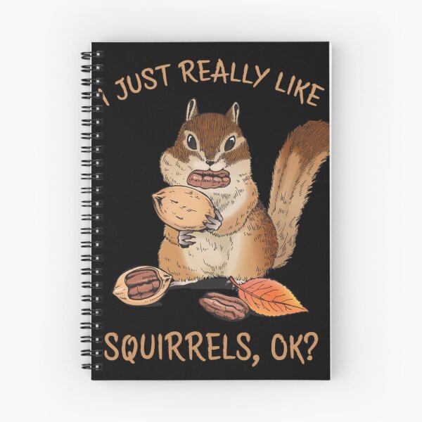 Item preview, I Just Really Like Squirrels Ok Funny Squirrel Lover  designed and sold by DavidSmith86.