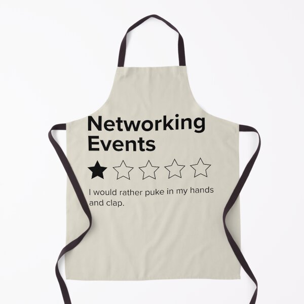 Item preview, Networking Events, One Star, I Would Rather Puke in my Hands and Clap designed and sold by Good-Politics.