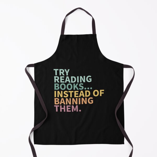 Item preview, Try reading books instead of banning them - Banned Books designed and sold by MagicMealing.