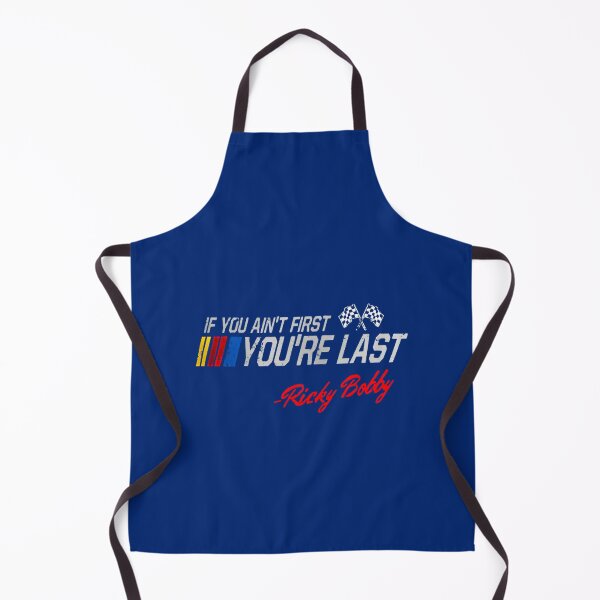 Item preview, Talladega Nights Ricky Bobby If You Ain_t First designed and sold by Niahupshaw.