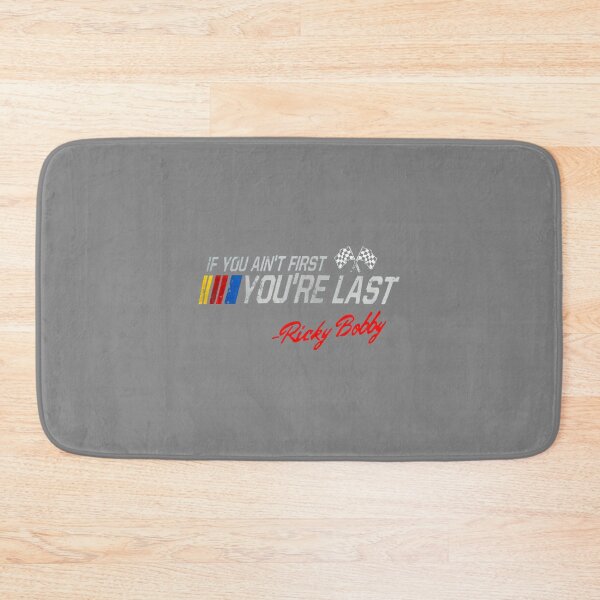 Item preview, Talladega Nights Ricky Bobby If You Ain_t First designed and sold by Niahupshaw.