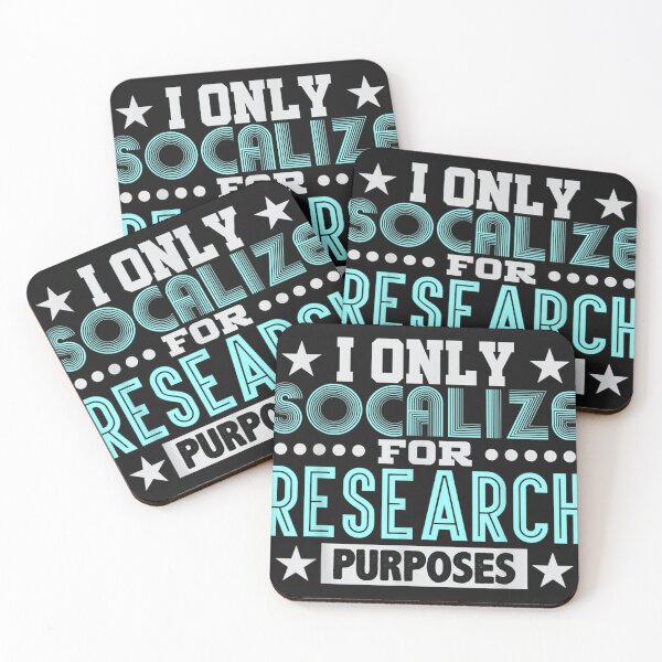 Item preview, I Only Socialize For Research Purposes  designed and sold by ChristopherBPal.