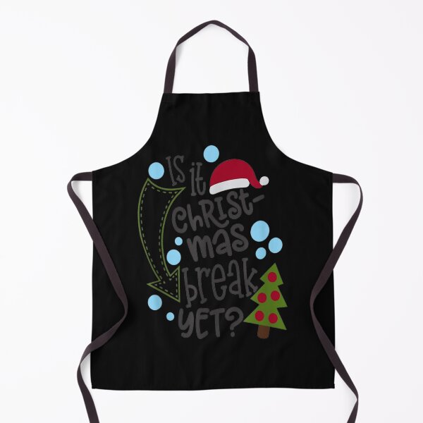 Item preview, Is It Christmas Break Yet  designed and sold by BoRMarini.