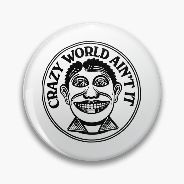 Item preview, Crazy-world-aint-it    designed and sold by KathryneWa.
