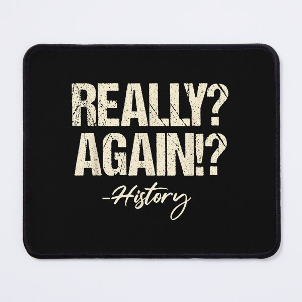 Item preview, Really Again! History Teacher Historical Book Student  designed and sold by LolaReeda.