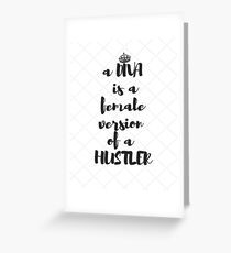 Diva's are Hustlers Too - Beyonce Lyrics from Diva - Typography - Black and White Art - Graphic Design Greeting Card