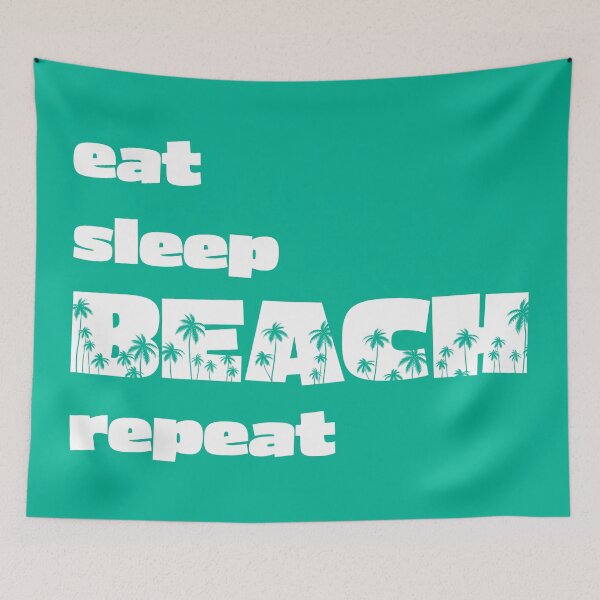 Item preview, Eat, Sleep, Beach, Repeat White designed and sold by PlayaPlayas.