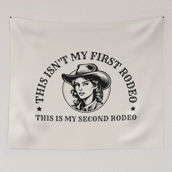 Item preview, This isn't my first rodeo - this is my second rodeo designed and sold by MyThirdFavorite.
