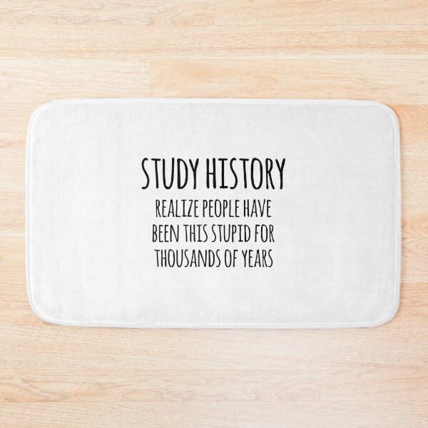 Item preview, Study History Funny History Buff  designed and sold by JustinRiveraea.