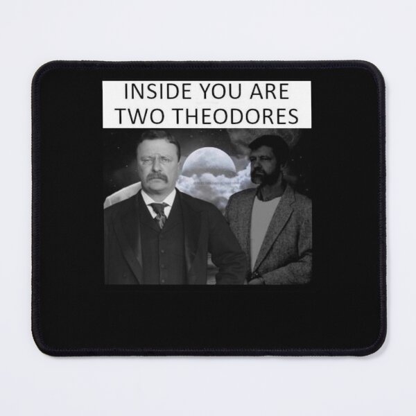 Item preview, Inside You Are Two Theodores designed and sold by ElishaLeffler.