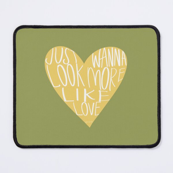 Item preview, Just Wanna Look More Like Love   designed and sold by duberfe.