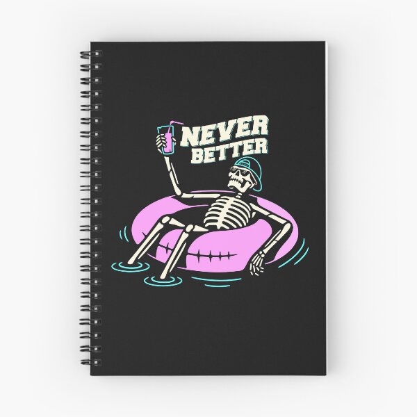 Item preview, Never Better Skeleton, Never Better designed and sold by graphic-genie.